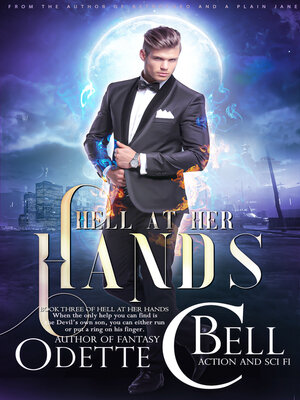 cover image of Hell at Her Hands Book Three
